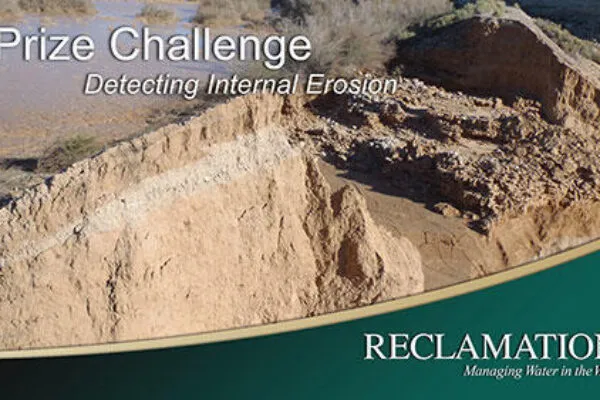Reclamation awards $20,000 for ideas to detect soil movement within earthen dams