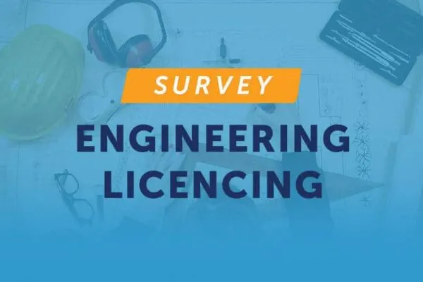 Engineering licensing survey
