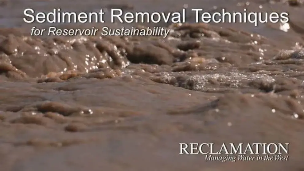 Bureau of Reclamation seeks techniques for reservoir sediment removal