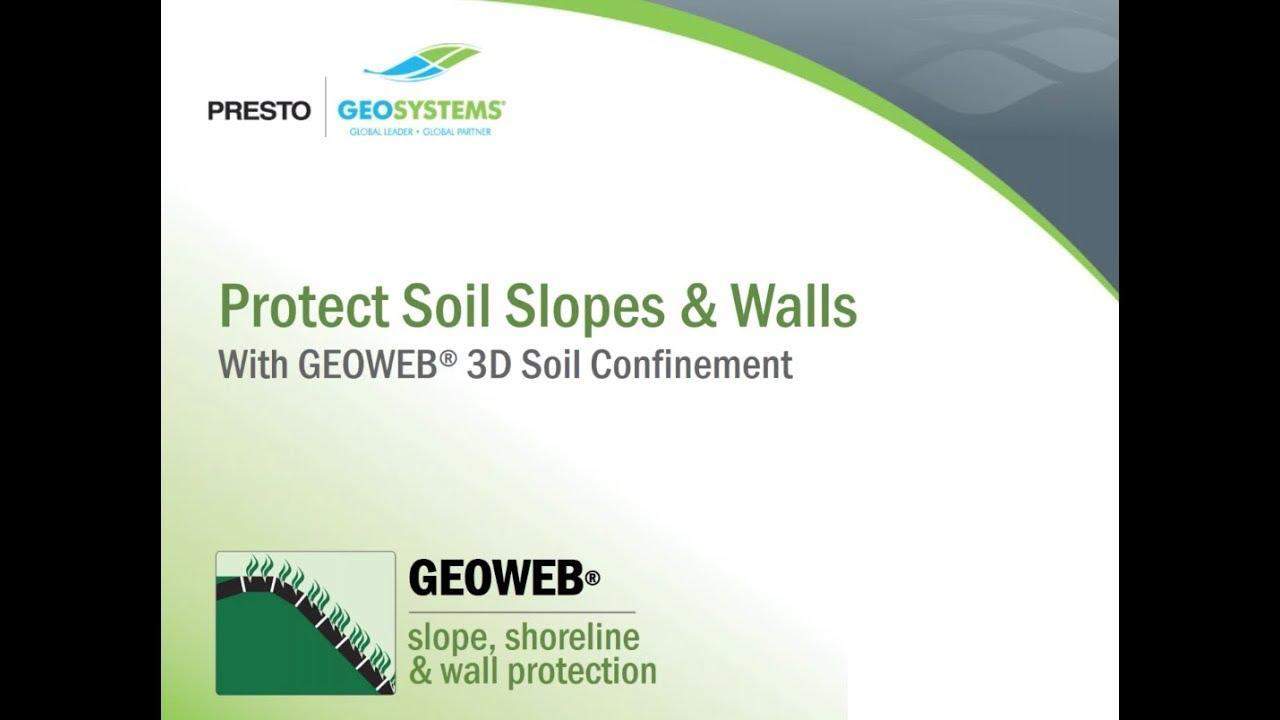 Protect Soil Slopes & Walls with GEOWEB® 3D Soil Confinement