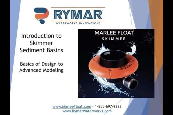Introduction to Skimmer Sediment Basins – Basics of Design to Advanced Modeling