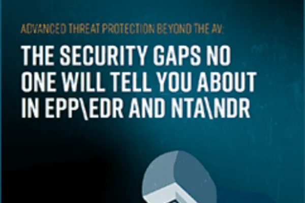 ADVANCED THREAT PROTECTION BEYOND THE AV: EPP/EDR VS. NTA/NDR