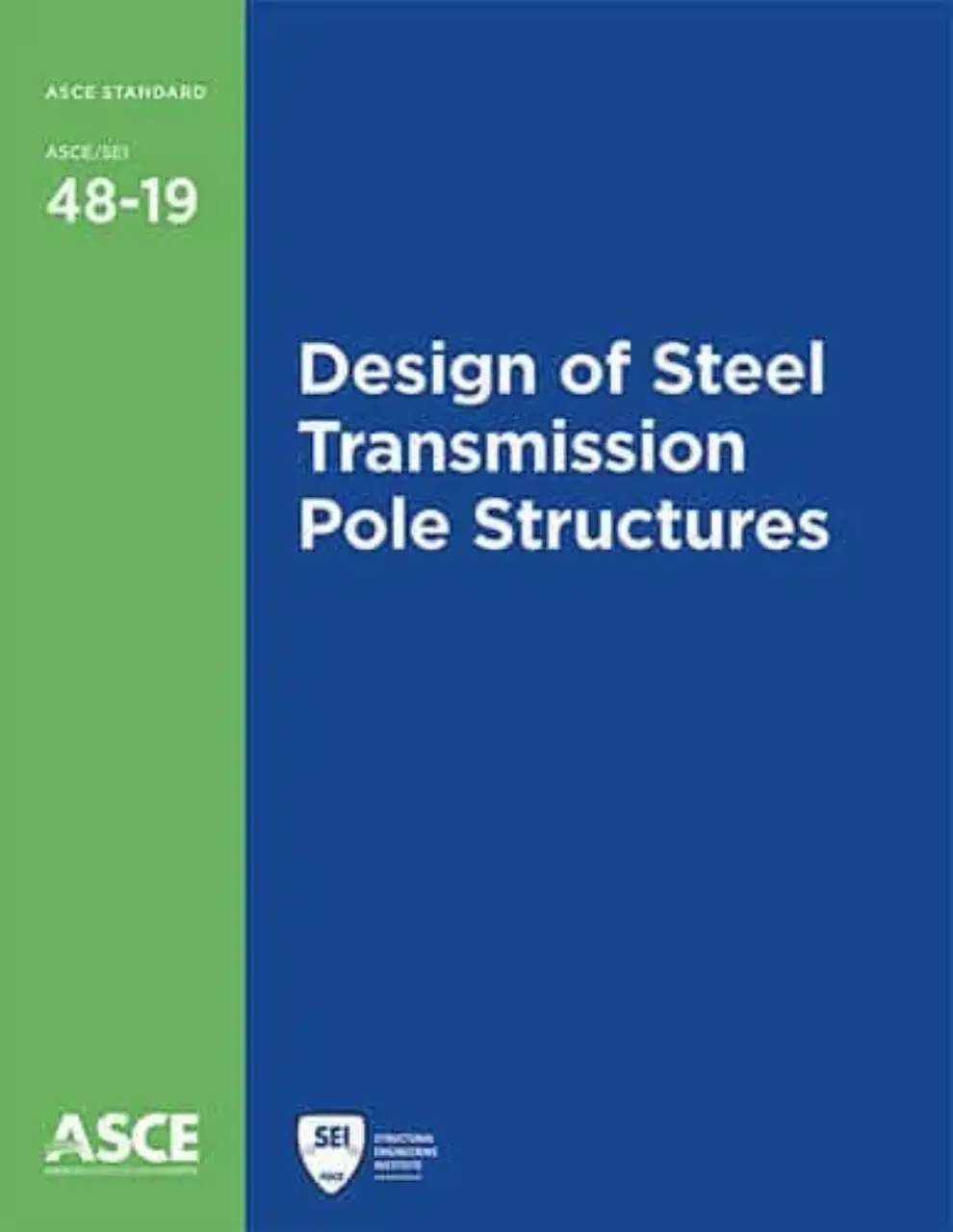 New Guidance on Electrical Transmission Poles Offered in Updated ASCE Standard 48