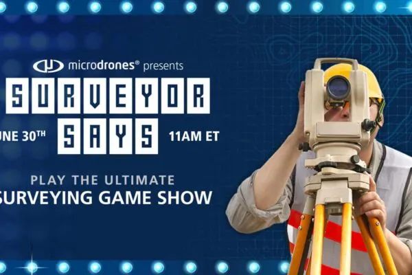Microdrones Invites You to Play the Ultimate Surveying Game Show: SURVEYOR SAYS