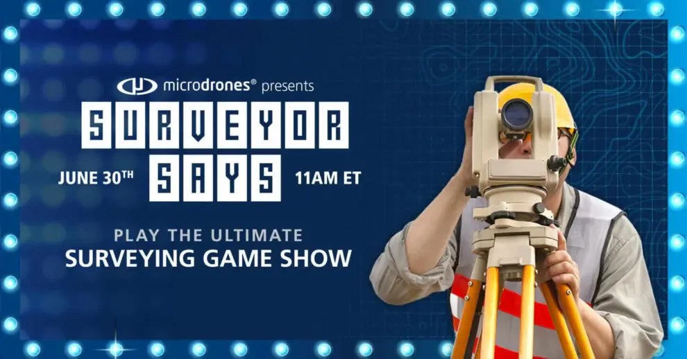 Microdrones Invites You to Play the Ultimate Surveying Game Show: SURVEYOR SAYS