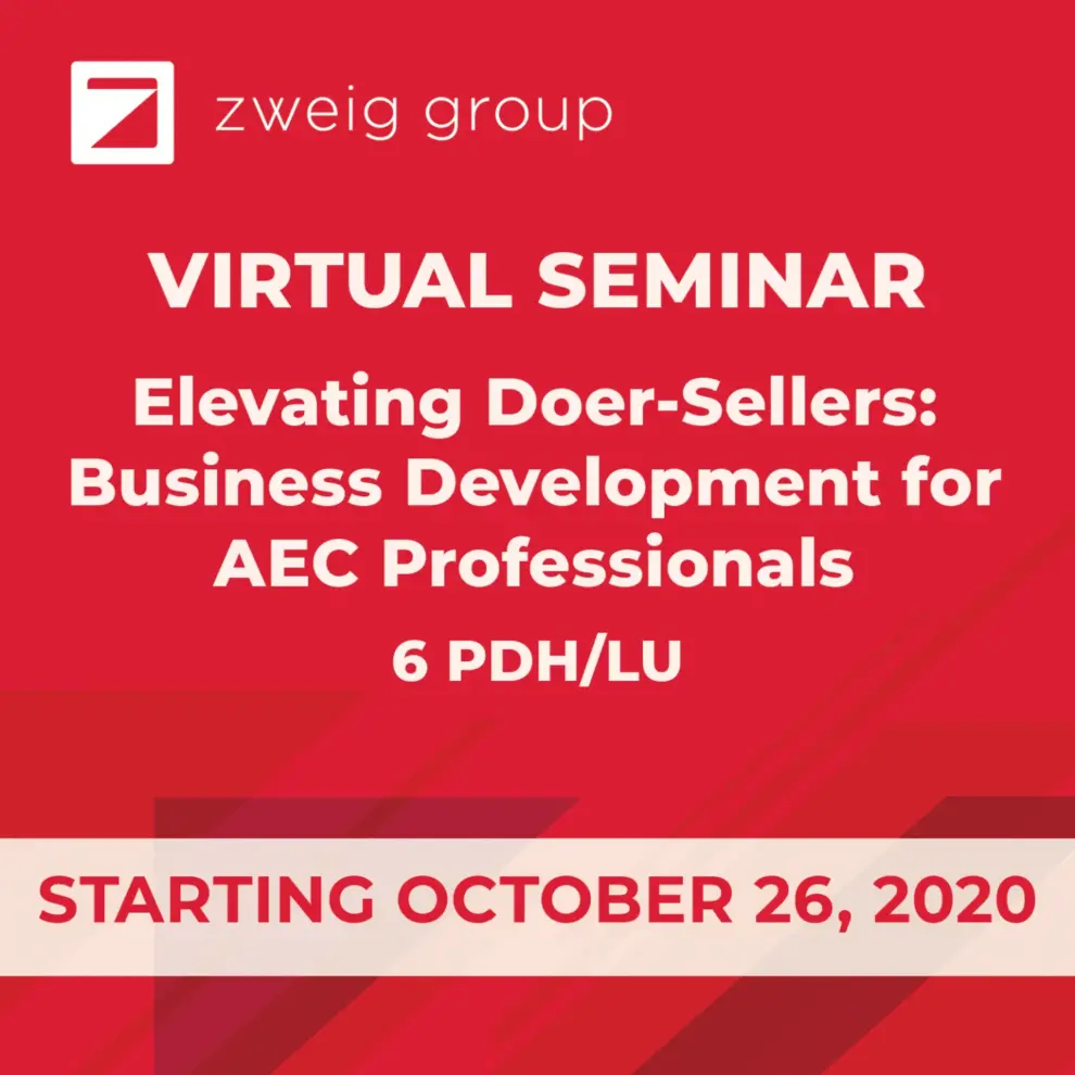 Elevating Doer-Sellers: Business Development for AEC Professionals – VIRTUAL SEMINAR