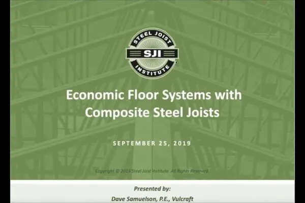 Economic Floor Systems with Composite Steel Joists – WEBINAR