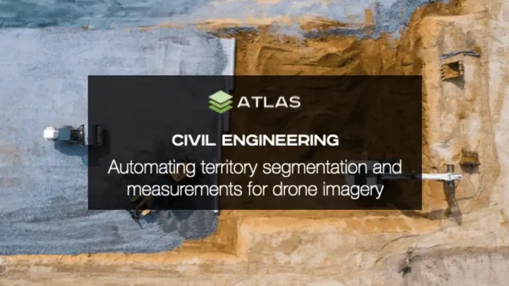 ATLAS | Automating territory segmentation and measurements on drone imagery – WEBINAR