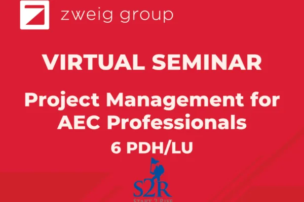Project Management for AEC Professionals – VIRTUAL SEMINAR