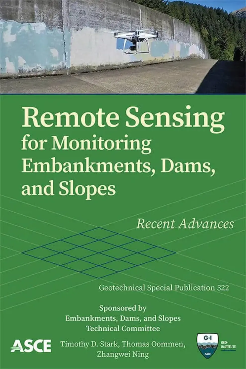 New ASCE Publication Offers Guidance on Using Remote Sensing Monitoring