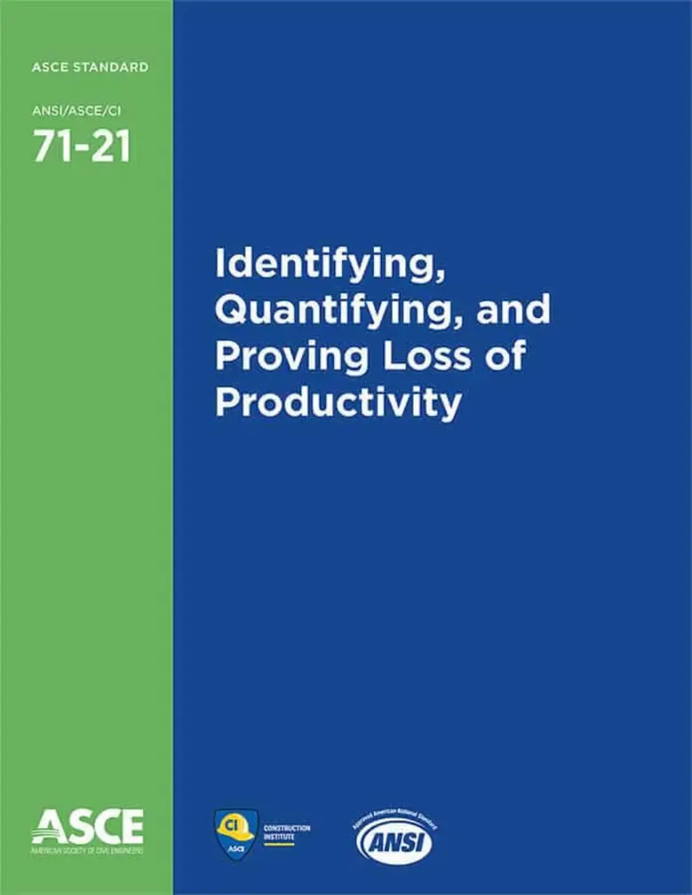 New ASCE Standard 71 Provides Guidance on Tracking and Measuring Labor Productivity