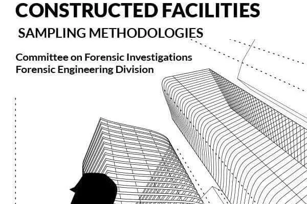 New ASCE Publication Uses Sampling Methods in the Investigation of Constructed Facilities