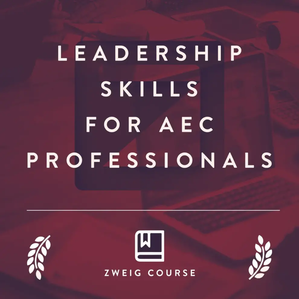 Leadership Skills for AEC Professionals