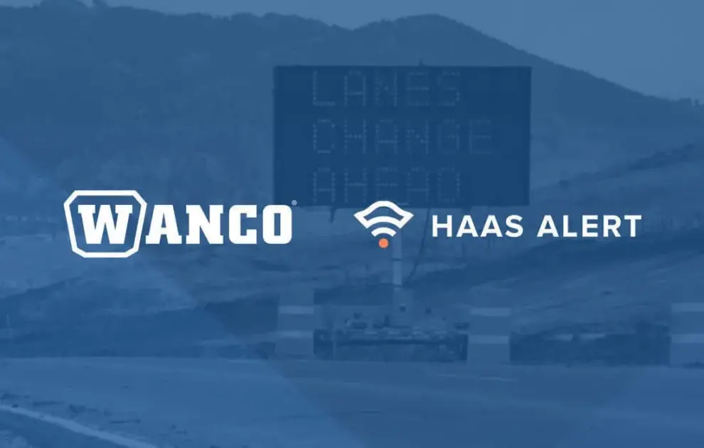 Wanco and HAAS Alert Announce Integration for Work Zone Safety