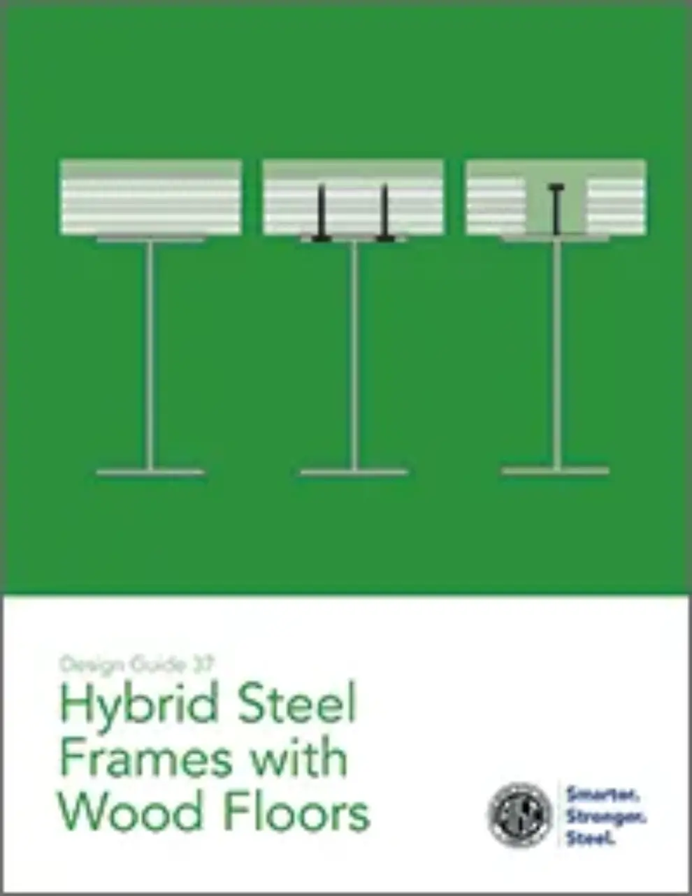 AISC launches Arup-authored design guide for hybrid steel-timber,  a flexible and low embodied-carbon option