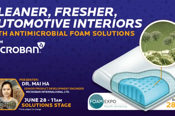 Microban International to put antimicrobial additives in the driving seat at Foam Expo North America 2022
