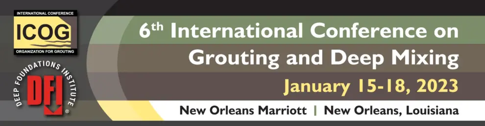 Registration Open for 6th International Conference on Grouting and Deep Mixing