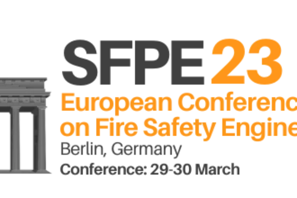 SFPE European Conference & Expo on Fire Safety Engineering to be held 29-30 March 2023 in Berlin, Germany, with Virtual Viewing Option Available