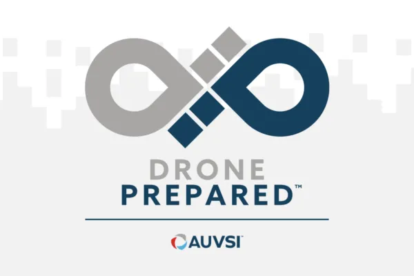 AUVSI Launches Multi-State “Drone Prepared” Advocacy Campaign to Help States Prepare for the Future of Advanced Aviation