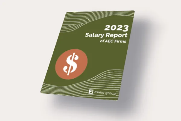 Zweig Group’s 2023 Salary Survey of Engineering and Architecture Firms 