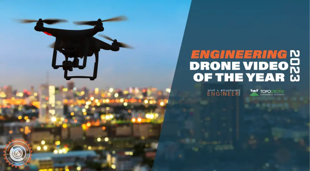 Civil + Structural Engineer Media Seeking Sponsors for 6th Annual Engineering Drone Video of the Year Competition