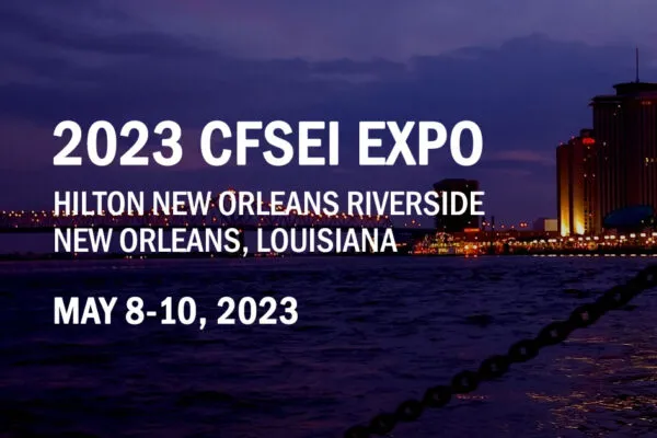 2023 CFSEI Expo to be Held May 8-10 in New Orleans
