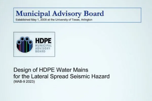 NEW TECHNICAL DOCUMENT ANNOUNCED FOR HDPE PIPE  USE IN SEISMIC SENSITIVE AREAS