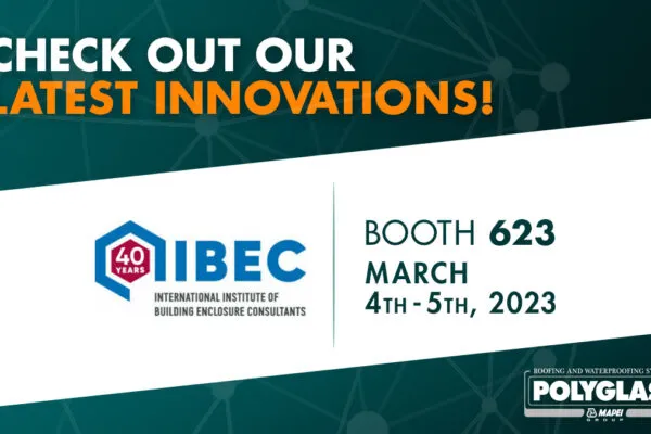 Polyglass to Showcase Innovative Technologies at the 2023 IIBEC International Convention and Trade Show