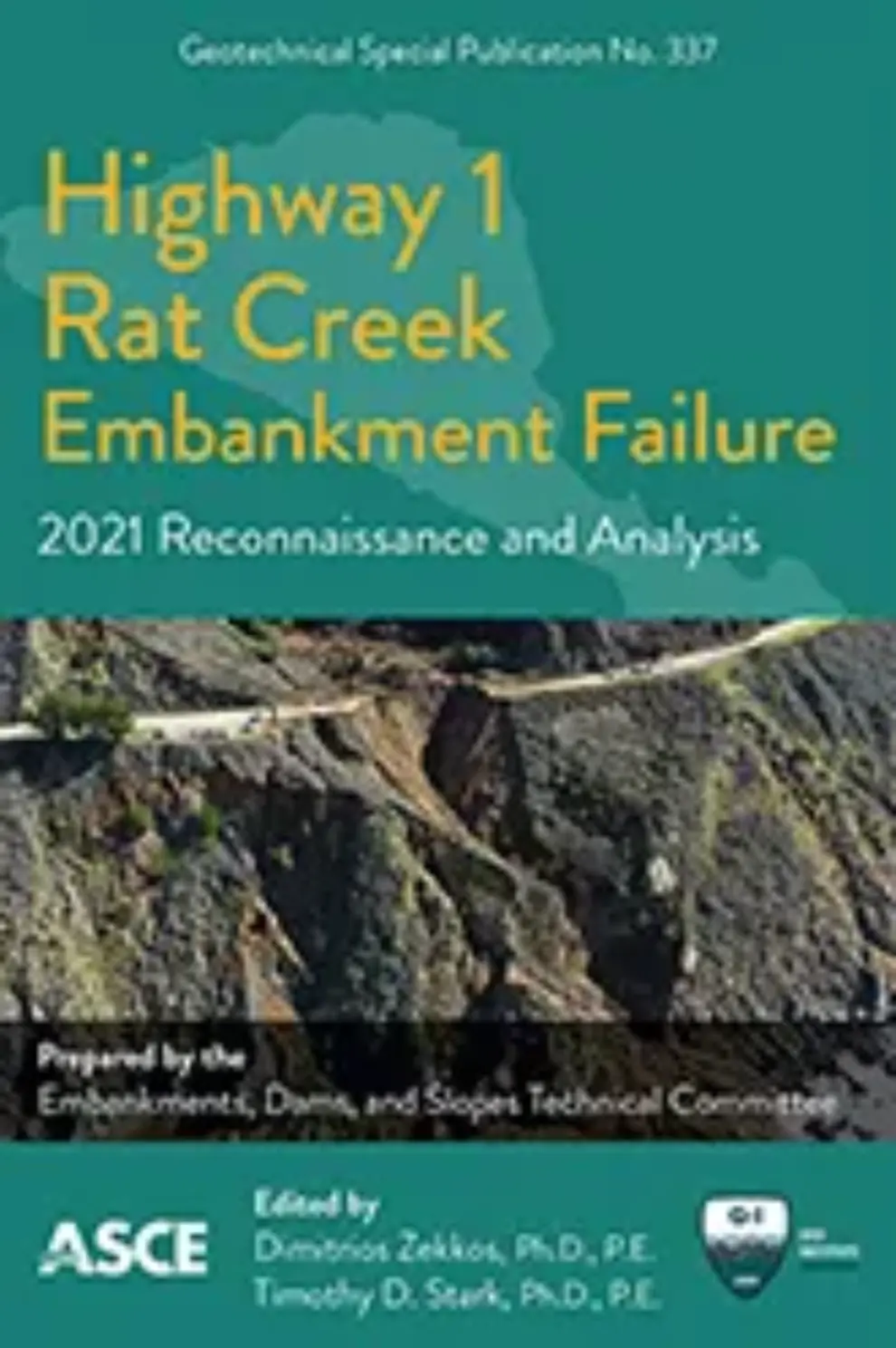 <a><strong>New ASCE Publication</strong></a><strong> Analyzes Recent Embankment Failure in Northern California</strong>