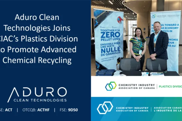 Aduro Clean Technologies Joins CIAC’s Plastics Division to Promote Advanced Chemical Recycling