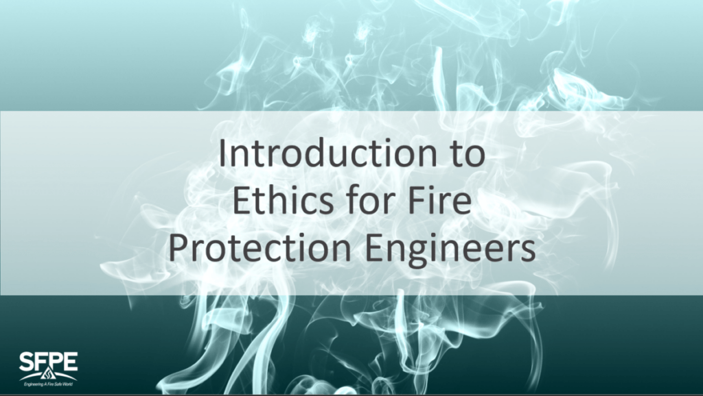 SFPE Announces New Course on Ethics for Fire Protection Engineers Civil + Structural Engineer