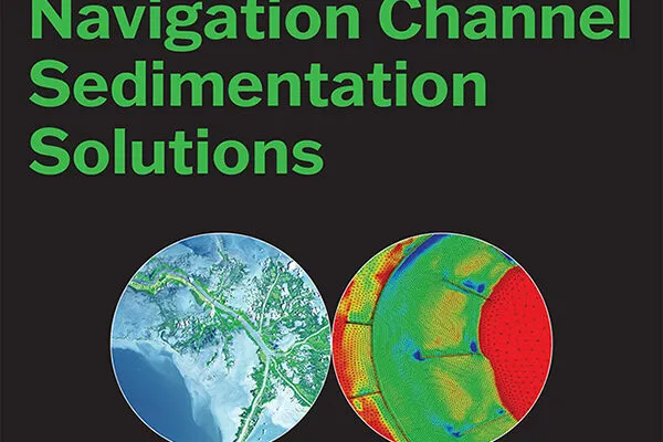New ASCE Manual of Practice 156 Provides an Overview of  Navigation Channel Sedimentation Issues