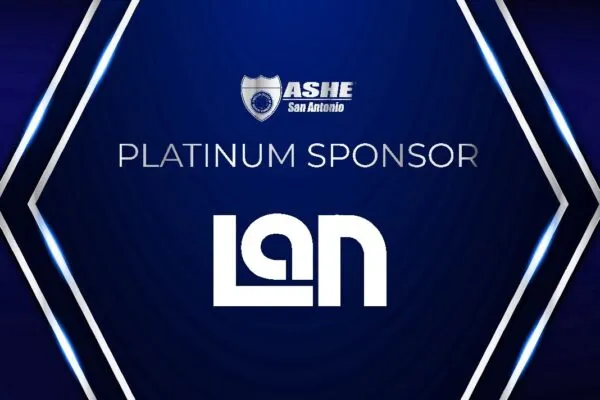 LAN Plays Key Role in Launching San Antonio, Texas Inaugural ASHE Chapter